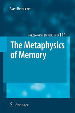 The Metaphysics of Memory - Bernecker, Sven