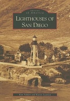 Lighthouses of San Diego - Fahlen, Kim; Scanlon, Karen