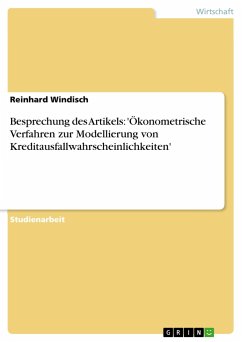 Besprechung des Artikels: 'Ökonometrische Verfahren zur Modellierung von Kreditausfallwahrscheinlichkeiten' - Windisch, Reinhard