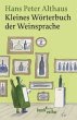 Kleines Wörterbuch der Weinsprache - Bild 1