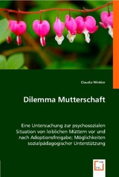 Dilemma Mutterschaft - Winkler, Claudia