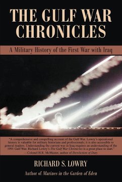 The Gulf War Chronicles - Lowry, Richard S