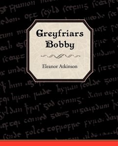 Greyfriars Bobby - Atkinson, Eleanor