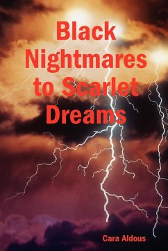 Black Nightmares to Scarlet Dreams - Aldous, Cara