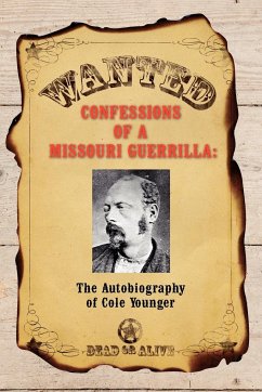 Confessions of a Missouri Guerrilla - Younger, Cole