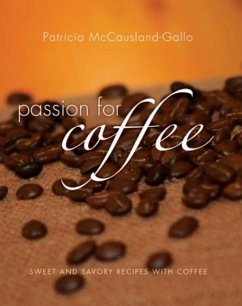 Passion for Coffee - Mccausland-Gallo, Patricia