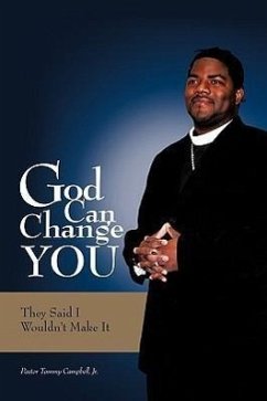 God Can Change You - Campbell, Tommy