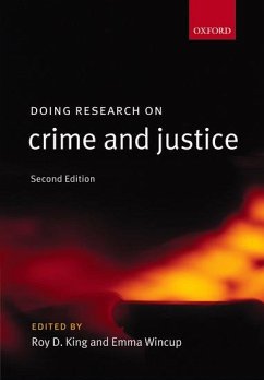 Doing Research on Crime and Justice - King, Roy / Wincup, Emma (eds.)