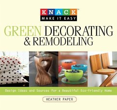 Green Decorating & Remodeling: Design Ideas and Sources for a Beautiful Eco-Friendly Home - Paper, Heather
