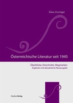 Österreichische Literatur seit 1945 - Zeyringer, Klaus