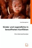 Kinder und Jugendliche in bewaffneten Konflikten