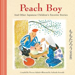 Peach Boy and Other Japanese Children's Favorite Stories - Sakade, Florence