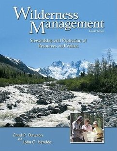 Wilderness Management: Stewardship and Protection of Resources and Values - Hendee, John C.; Dawson, Chad P.