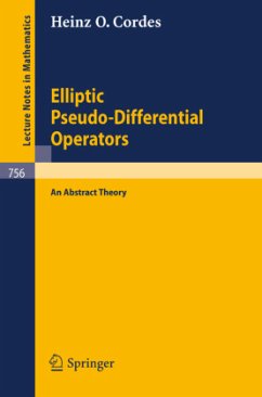 Elliptic Pseudo-Differential Operators - Cordes, Heinz O.