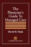 Physician's Guide to Managed Care