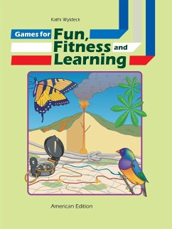 Games for Fun, Fitness and Learning - Wyldeck, Kathi