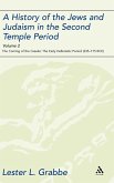 A History of the Jews and Judaism in the Second Temple Period, Volume 2 A History of the Jews and Judaism in the Second Temple Period, Volume 2