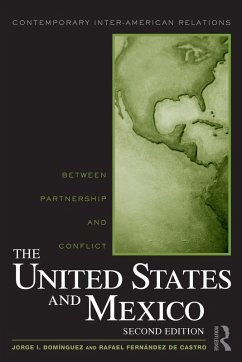 The United States and Mexico - Domínguez, Jorge I; Fernández de Castro, Rafael