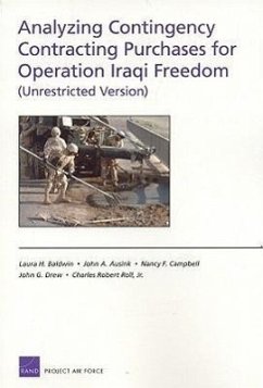 Analyzing Contingency Contracting Purchases for Operation Iraqi Freedom (Unrestricted Version) - Baldwin, Laura H; Ausink, John A; Campbell, Nancy F; Drew, John G; Roll, Charles Robert