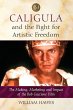 Caligula and the Fight for Artistic... - Bild 1