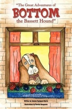 The Great Adventures of Bottom the Bassett Hound - Ryshpan-Harris, Joanne