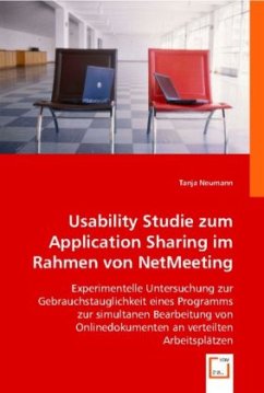 Usability Studie zum Application Sharing im Rahmen von NetMeeting - Neumann, Tanja