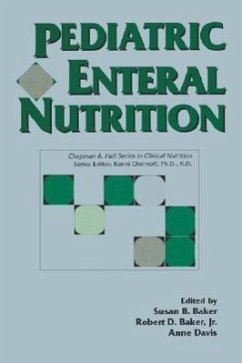 Pediatric Enteral Nutrition - Baker, Susan S; Baker, Patricia