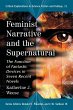 Feminist Narrative and the Supernatural - Bild 1