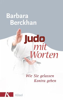 Judo mit Worten - Berckhan, Barbara