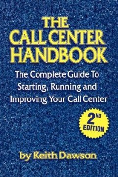 The Call Center Handbook - Dawson, Keith