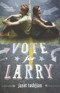 Vote for Larry - Tashjian, Janet