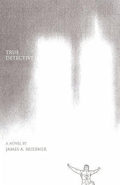 True Detective - Huebner, James A.