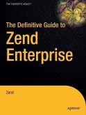 The Definitive Guide to Zend Enterprise
