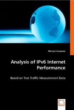 Analysis of IPv6 Internet Performance - Swoboda, Michael