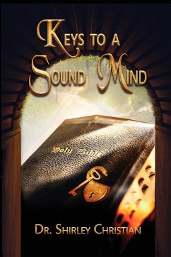 Keys to a Sound Mind - Christian, Shirley; Christian, Shirley