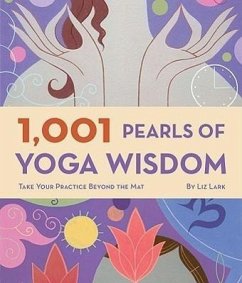 1,001 Pearls of Yoga Wisdom - Lark, Liz