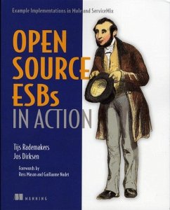Open-Source Esbs in Action: Example Implementations in Mule and Servicemix - Tijs Rademakers; Jos Dirksen