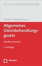 Allgemeines Gleichbehandlungsgesetz - Däubler, Wolfgang / Bertzbach, Martin (Hrsg.)