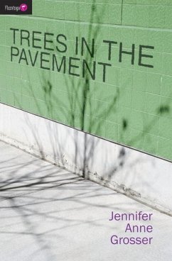 Trees in the Pavement - Grosser, Jennifer