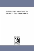 Cours D'Analyse Infinitesimale, Par Ch.-J de La Vallee Poussin: Tome II