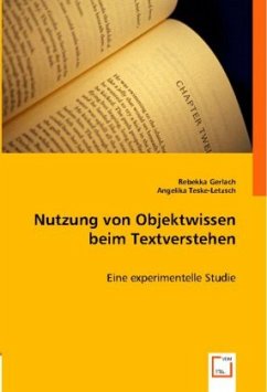 Nutzung von Objektwissen beim Textverstehen - Gerlach, Rebekka;Teske-Letzsch, Angelika