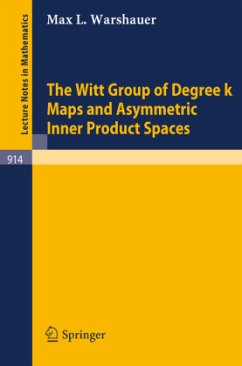 The Witt Group of Degree k Maps and Asymmetric Inner Product Spaces - Warshauer, M. L.