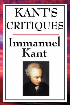 Kant's Critiques - Kant, Immanuel