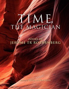 Time, the Magician - Rothenberg, Jerome Tr