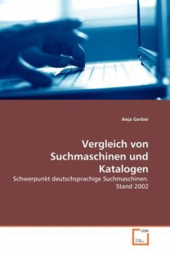 Vergleich von Suchmaschinen und Katalogen - Gerber, Anja