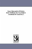 Opere Matematiche Di Enrico Betti, Pubblicate Per Cura Della R. Accademia De' Lincei.Vol. 2