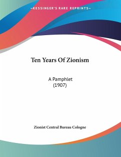 Ten Years Of Zionism - Zionist Central Bureau Cologne