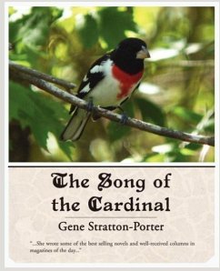 The Song of the Cardinal - Stratton-Porter, Gene