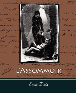 L'Assommoir - Zola, Emile