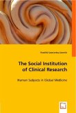 The Social Institution of Clinical Research
